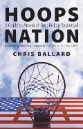 Hoops Nation: A Guide to America's Best Pickup Basketball