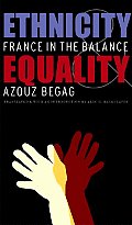 Ethnicity & Equality: France in the Balance