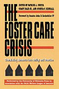 Foster Care Crisis Translating Research Into Policy & Practice