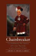 Chainbreaker: The Revolutionary War Memoirs of Governor Blacksnake as Told to Benjamin Williams