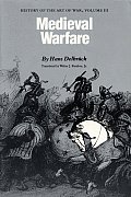 Medieval Warfare History of the Art of War Volume 3