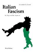 Italian Fascism: Its Origins and Development, Third Edition