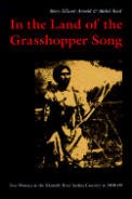 In the Land of the Grasshopper Song Two Women in the Klamath River Indian Country in 1908 09