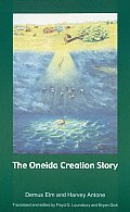 The Oneida Creation Story
