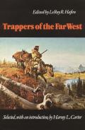 Trappers of the Far West: Sixteen Biographical Sketches