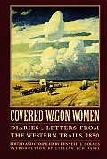 Covered Wagon Women Volume 2 Diaries & Letters from the Western Trails 1850