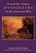 French Fur Traders and Voyageurs in the American West