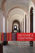 Of Love and Loathing: Marital Life, Strife, and Intimacy in the Colonial Andes, 1750-1825