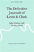 Definitive Journals of Lewis & Clark Volume 9 John Ordway & Charles Floyd