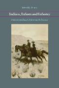 Indians, Infants and Infantry: Andrew and Elizabeth Burt on the Frontier