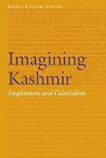 Imagining Kashmir: Emplotment and Colonialism