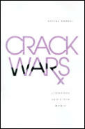Crack Wars Literature Addiction Mania