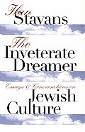 The Inveterate Dreamer: Essays and Conversations on Jewish Culture