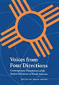 Voices from Four Directions: Contemporary Translations of the Native Literatures of North America