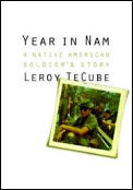 Year in Nam A Native American Soldiers Story