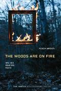 Woods Are on Fire: New and Selected Poems