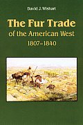 The Fur Trade of the American West: A Geographical Synthesis