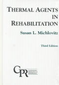 Thermal Agents In Rehabilitation 3rd Edition
