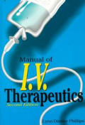 Manual Of I V Therapeutics 2nd Edition