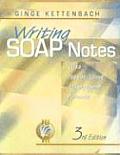 Writing SOAP Notes With Patient Client Management Formats