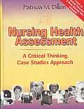 Nursing Health Assessment A Critical Th