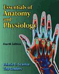 Essentials Of Anatomy & Physiology 4th edition