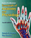 Student Workbook for Essentials of Anatomy and Physiology, 4e