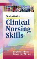 Daviss Guide To Clinical Nursing Skills