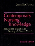 Contemporary Nursing Knowledge Analysis & Evaluation of Nursing Models & Theories with CDROM