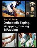 Orthopedic Taping Wrapping Bracing & Padding