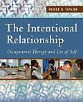 Intentional Relationship Occupational Therapy & Use of Self