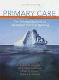 Primary Care The Art & Science of Advanced Practice Nursing