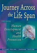 Journey Across the Life Span: Human Development and Helath Promotion