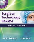 Surgical Technology Review: Certification & Professionalism [With CDROM]