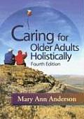 Caring For Older Adults Holistically