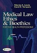 Medical Law Ethics & Bioethics for the Health Professions 6th Edition