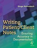 Writing Patient Client Notes Ensuring Accuracy In Documentation