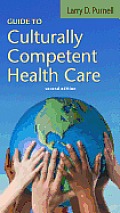 Guide To Culturally Competent Health Care