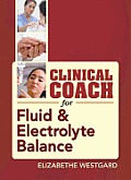 Clinical Coach For Fluid & Electrolyte Balance