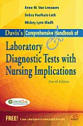 Daviss Comprehensive Handbook of Laboratory & Diagnostic Testing with Nursing Implications
