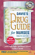 Daviss Drug Guide for Nurses with Resource Kit CDROM 12th Edition