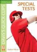 Daviss Quick Clips Special Tests