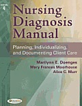 Nursing Diagnosis Manual Planning Individualizing & Documenting Client Care