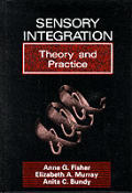 Sensory Integration Theory & Practice
