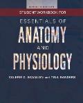 Student Workbook For Essentials Of Anatomy & Physiology
