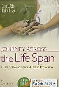 Journey Across The Life Span Human Development & Health Promotion