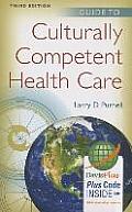 Guide To Culturally Competent Health Care 3e