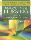 Fundamentals Of Nursing Volume 2 Thinking Doing & Caring