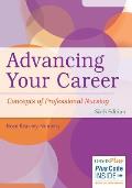 Advancing Your Career Concepts In Professional Nursing