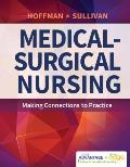 Medical Surgical Nursing Making Connections To Practice